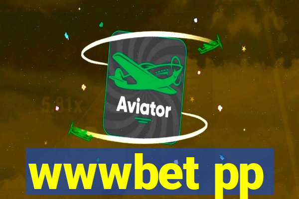 wwwbet pp